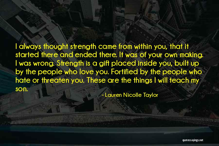 I Thought Wrong Love Quotes By Lauren Nicolle Taylor I Thought Wrong Love Quotes By Lauren Nicolle Taylor