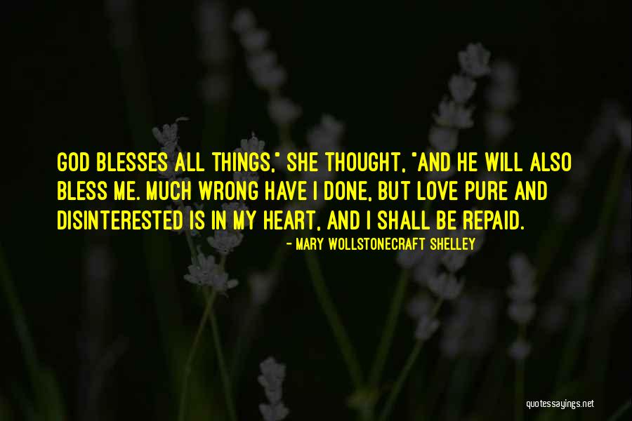 I Thought Wrong Love Quotes By Mary Wollstonecraft Shelley I Thought Wrong Love Quotes By Mary Wollstonecraft Shelley