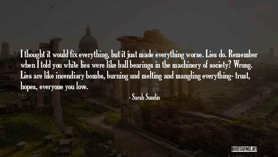 I Thought Wrong Love Quotes By Sarah Sundin I Thought Wrong Love Quotes By Sarah Sundin