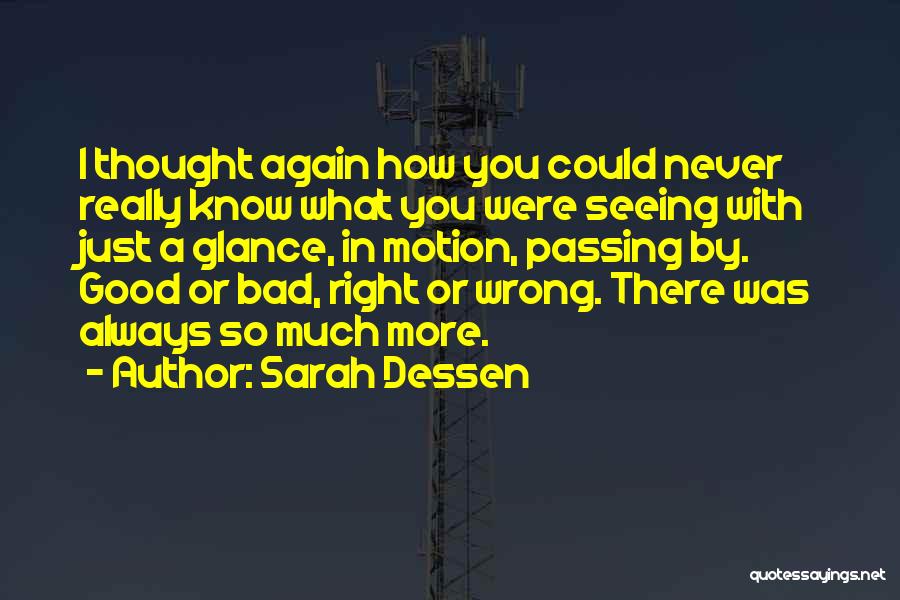 I Thought Wrong Quotes By Sarah Dessen