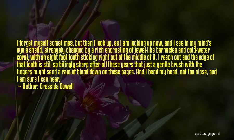 I Thought You Changed Quotes By Cressida Cowell
