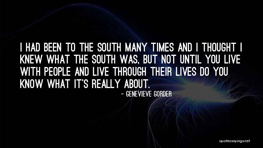 I Thought You Knew Quotes By Genevieve Gorder I Thought You Knew Quotes By Genevieve Gorder