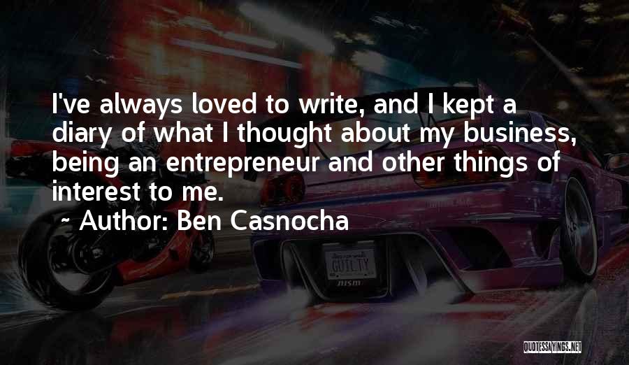 I Thought You Really Loved Me Quotes By Ben Casnocha