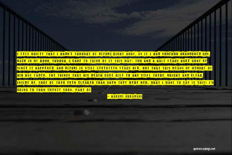 I Thought You Really Loved Me Quotes By Haruki Murakami I Thought You Really Loved Me Quotes By Haruki Murakami