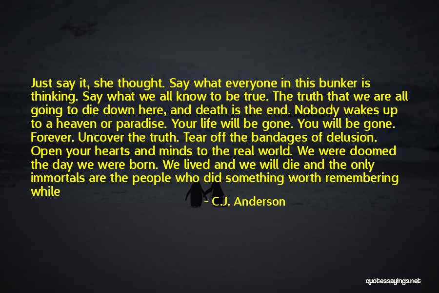 I Thought You Said Forever Quotes By C.J. Anderson I Thought You Said Forever Quotes By C.J. Anderson