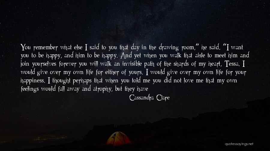 I Thought You Said Forever Quotes By Cassandra Clare I Thought You Said Forever Quotes By Cassandra Clare