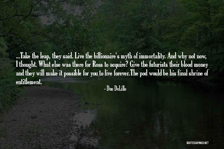 I Thought You Said Forever Quotes By Don DeLillo I Thought You Said Forever Quotes By Don DeLillo