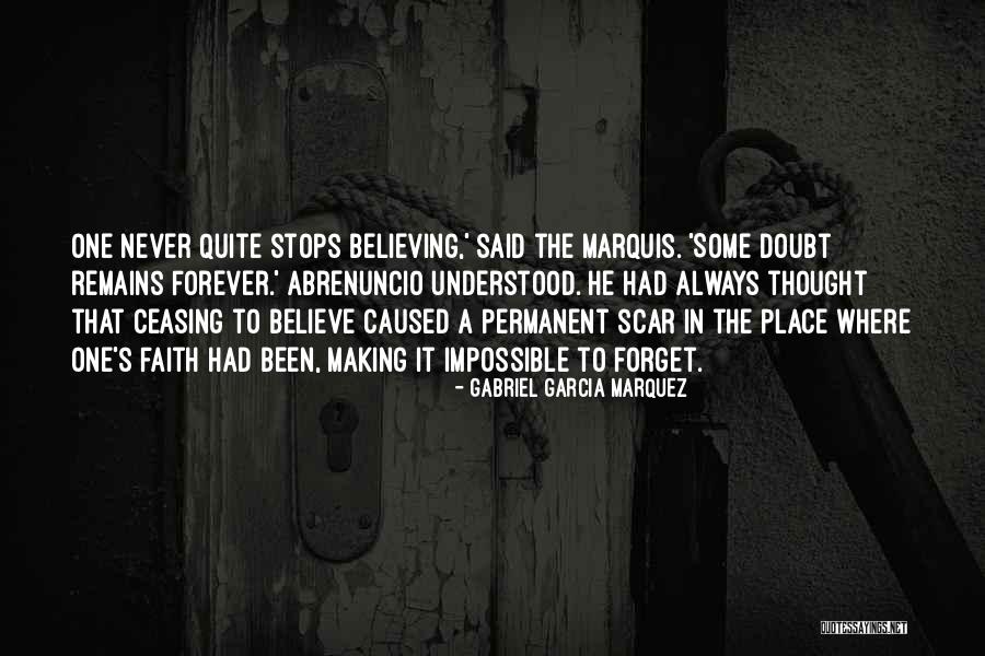 I Thought You Said Forever Quotes By Gabriel Garcia Marquez I Thought You Said Forever Quotes By Gabriel Garcia Marquez