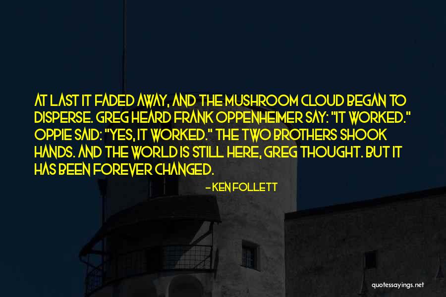 I Thought You Said Forever Quotes By Ken Follett I Thought You Said Forever Quotes By Ken Follett