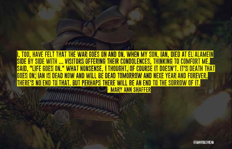 I Thought You Said Forever Quotes By Mary Ann Shaffer I Thought You Said Forever Quotes By Mary Ann Shaffer
