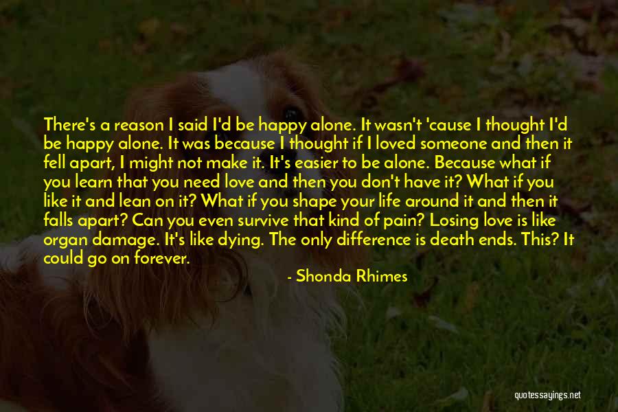 I Thought You Said Forever Quotes By Shonda Rhimes I Thought You Said Forever Quotes By Shonda Rhimes