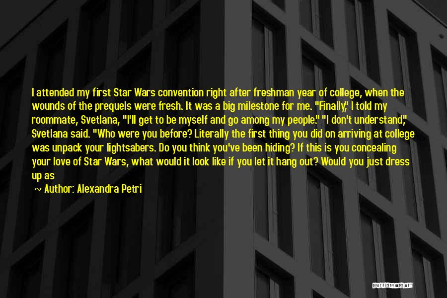 I Thought You Understand Me Quotes By Alexandra Petri