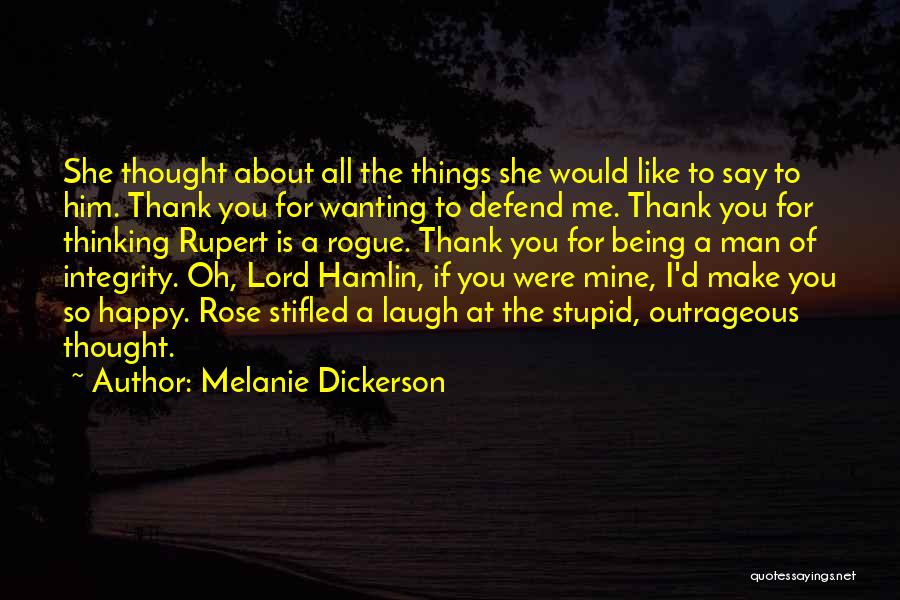 I Thought You Were Mine Quotes By Melanie Dickerson