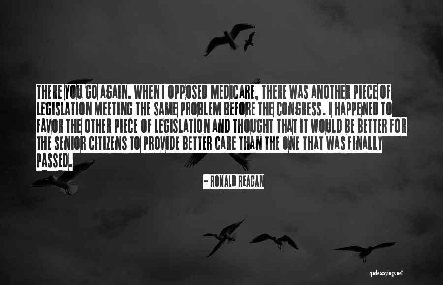 I Thought You Would Care Quotes By Ronald Reagan