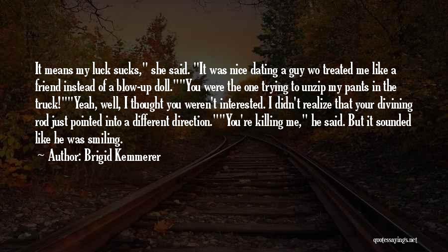 I Thought You're Different Quotes By Brigid Kemmerer