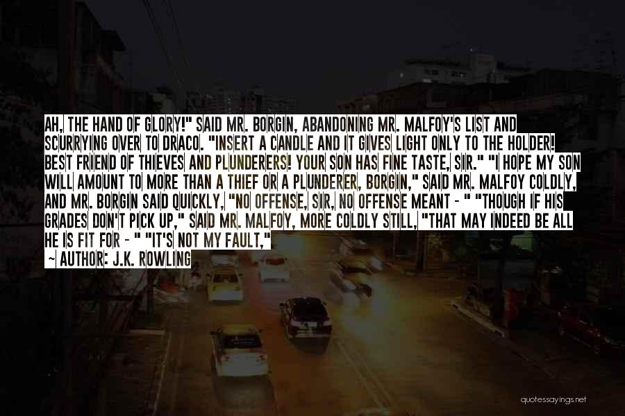 I Thought You're My Friend Quotes By J.K. Rowling