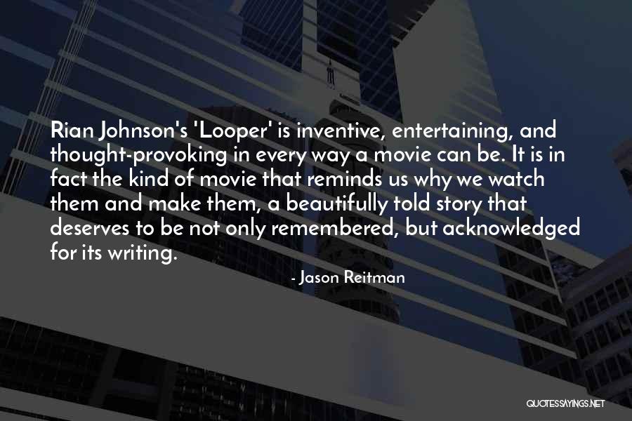 I Told You So Movie Quotes By Jason Reitman I Told You So Movie Quotes By Jason Reitman