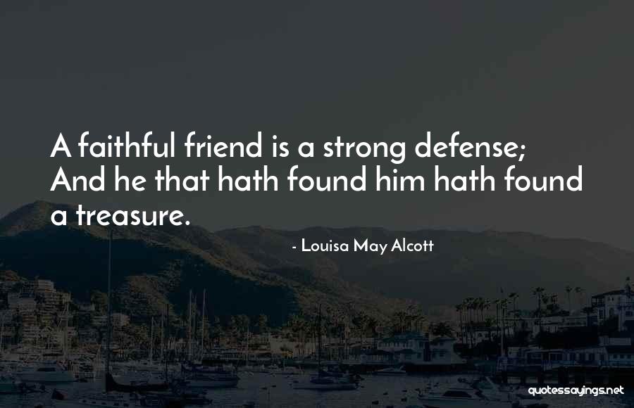 I Treasure Your Friendship Quotes By Louisa May Alcott