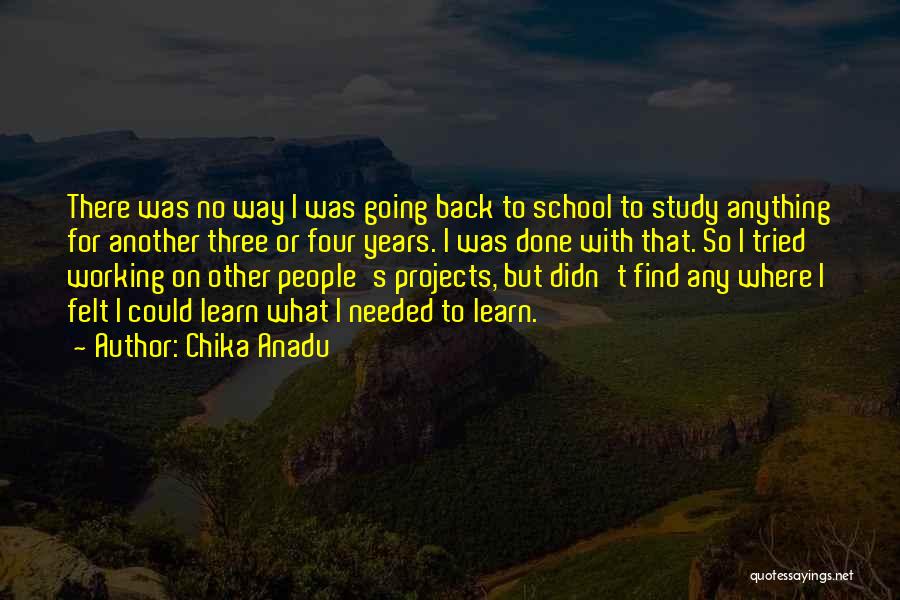 I Tried But I'm Done Quotes By Chika Anadu