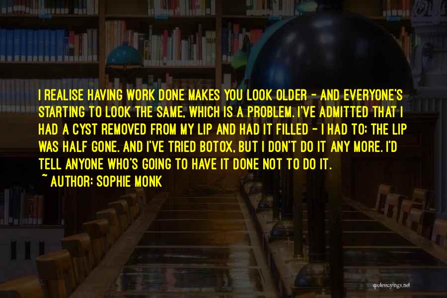 I Tried But I'm Done Quotes By Sophie Monk