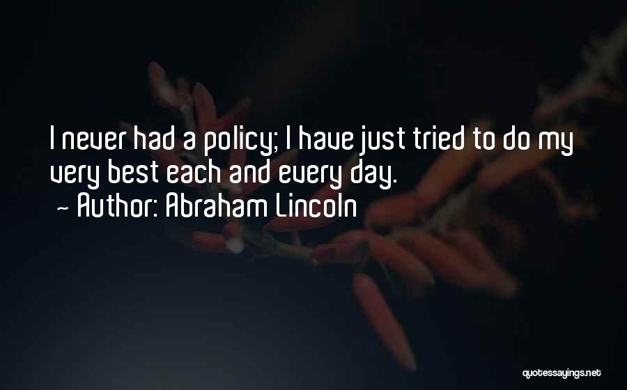 I Tried My Best Quotes By Abraham Lincoln