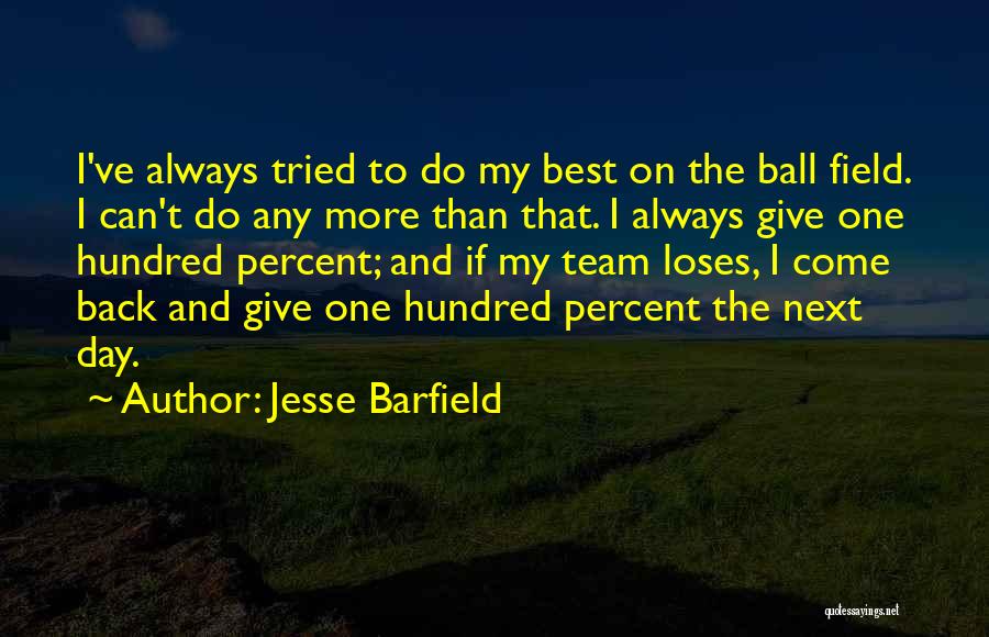 I Tried My Best Quotes By Jesse Barfield