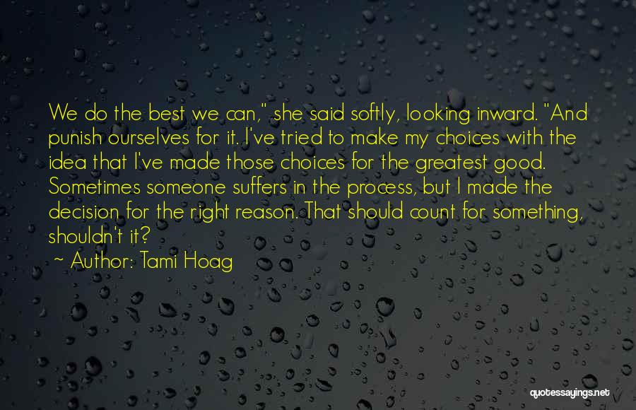 I Tried My Best Quotes By Tami Hoag