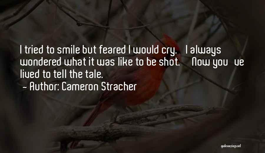 I Tried Not To Cry Quotes By Cameron Stracher