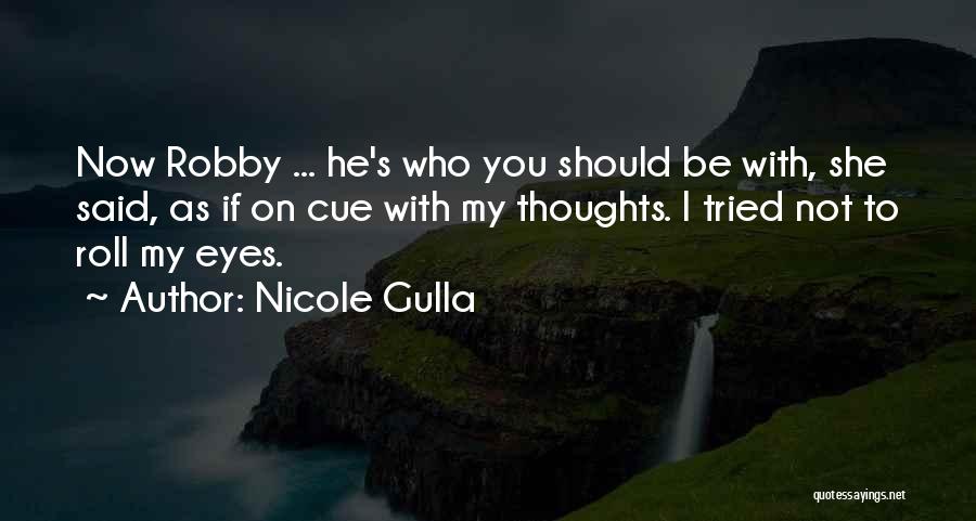 I Tried Not To Love You Quotes By Nicole Gulla