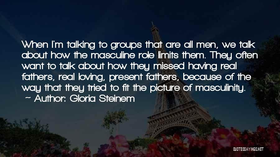 I Tried Picture Quotes By Gloria Steinem