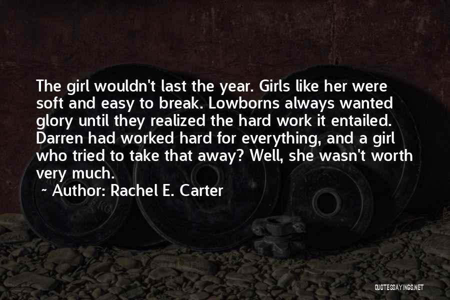 I Tried So Hard Love Quotes By Rachel E. Carter