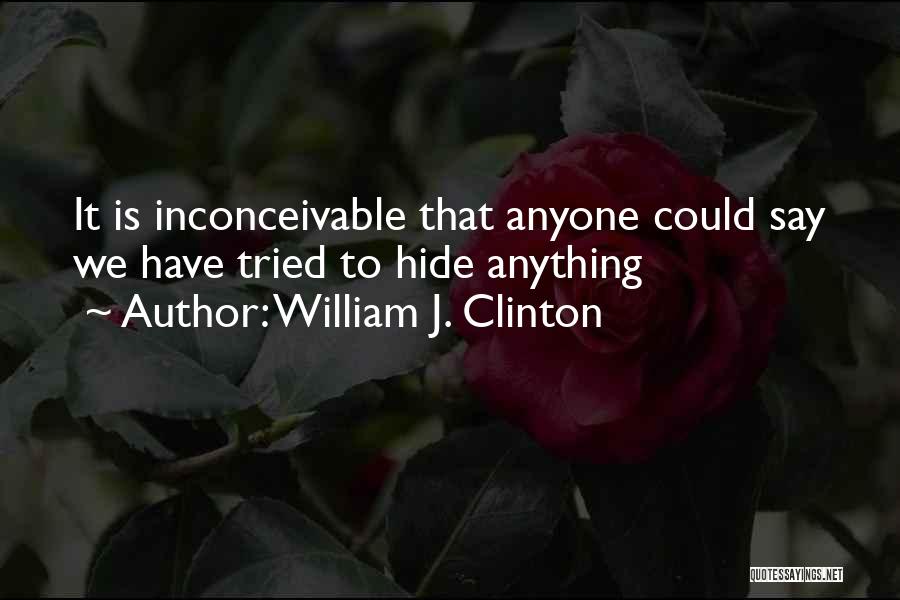 I Tried To Say Sorry Quotes By William J. Clinton