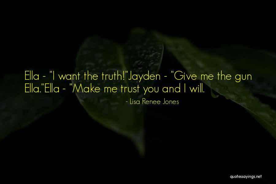 I Trust Me Quotes By Lisa Renee Jones I Trust Me Quotes By Lisa Renee Jones