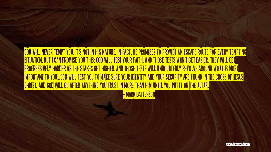 I Trust You Jesus Quotes By Mark Batterson