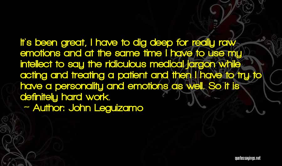 I Try So Hard Quotes By John Leguizamo