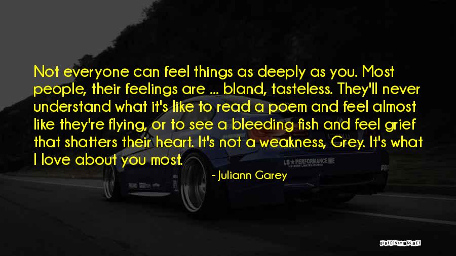I Understand That Quotes By Juliann Garey I Understand That Quotes By Juliann Garey