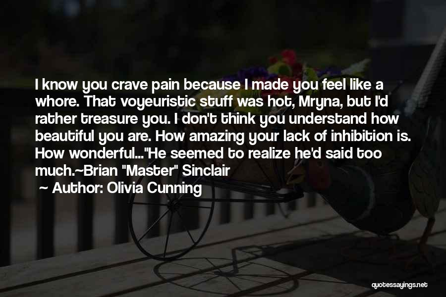 I Understand Your Pain Quotes By Olivia Cunning