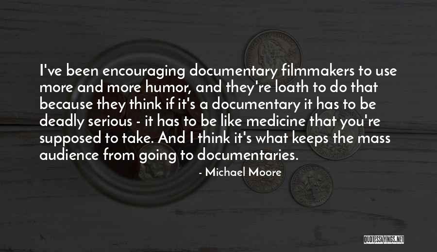 I Use To Think That Quotes By Michael Moore I Use To Think That Quotes By Michael Moore