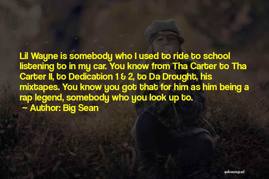 I Used To Know Quotes By Big Sean