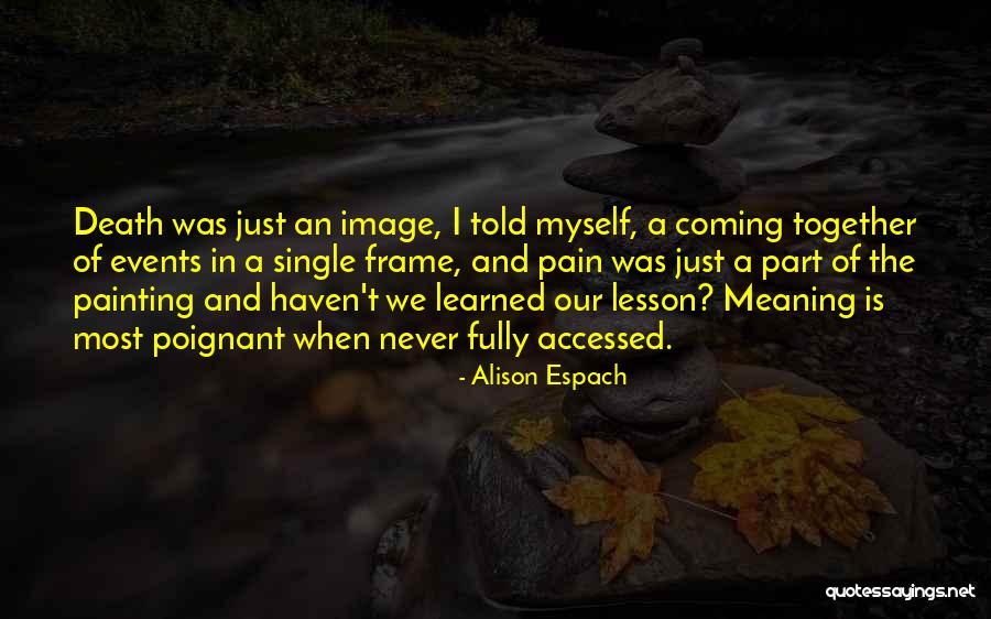 I V Hilliard Quotes By Alison Espach I V Hilliard Quotes By Alison Espach