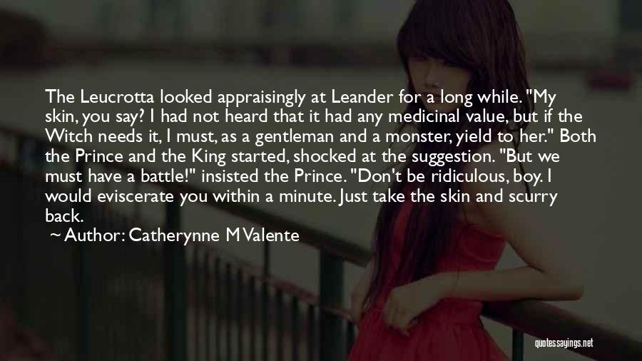 I Value Her Quotes By Catherynne M Valente