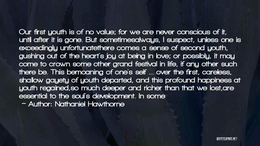 I Value Our Love Quotes By Nathaniel Hawthorne