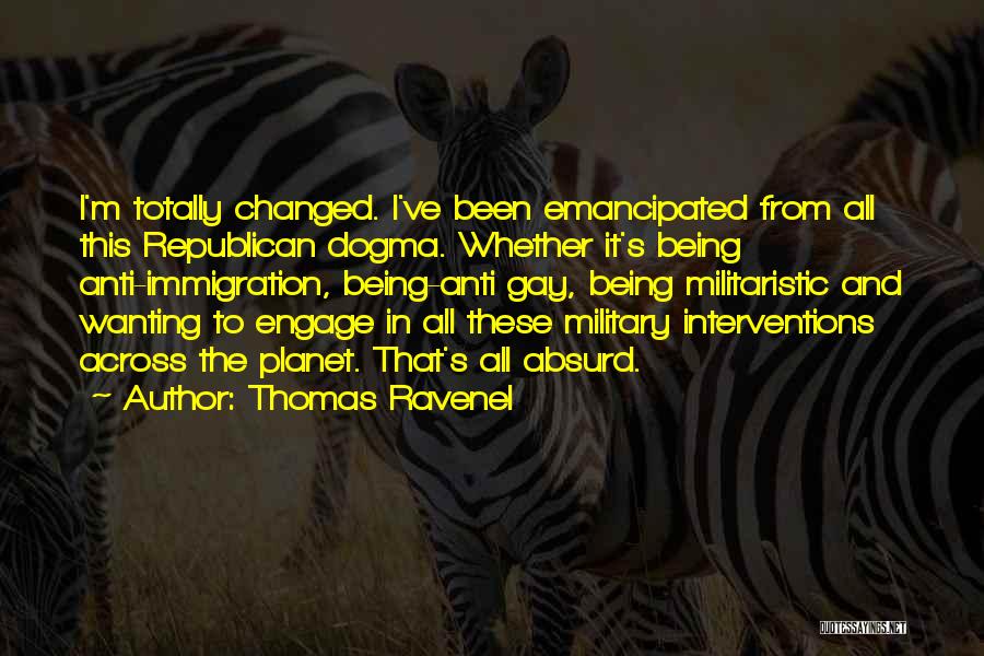 I Ve Changed Quotes By Thomas Ravenel