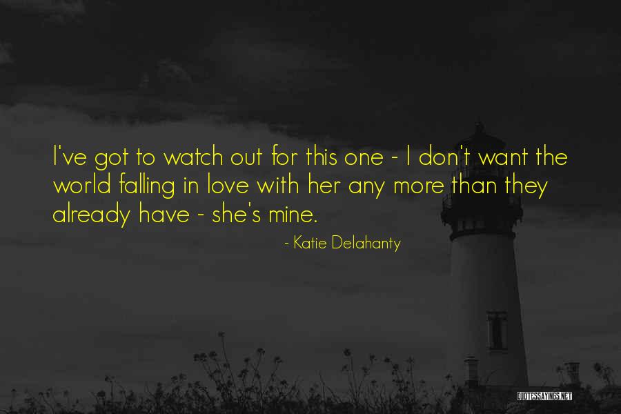 I Ve Got More Than This Quotes By Katie Delahanty I Ve Got More Than This Quotes By Katie Delahanty