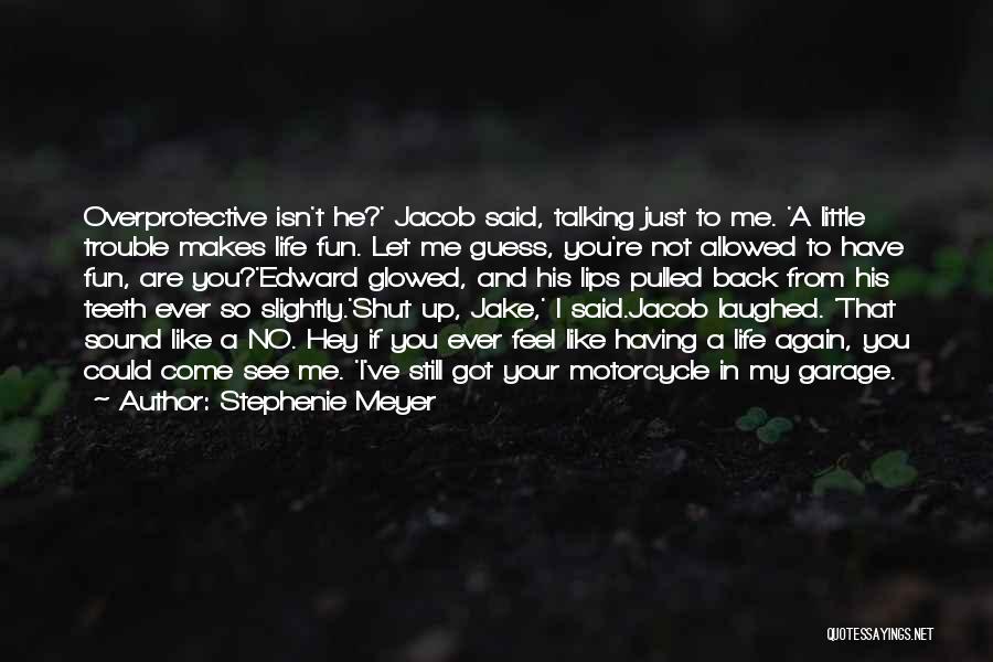 I Ve Got Your Back Quotes By Stephenie Meyer