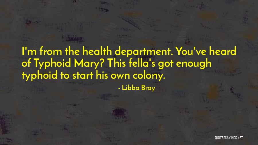 I Ve Heard Enough Quotes By Libba Bray I Ve Heard Enough Quotes By Libba Bray