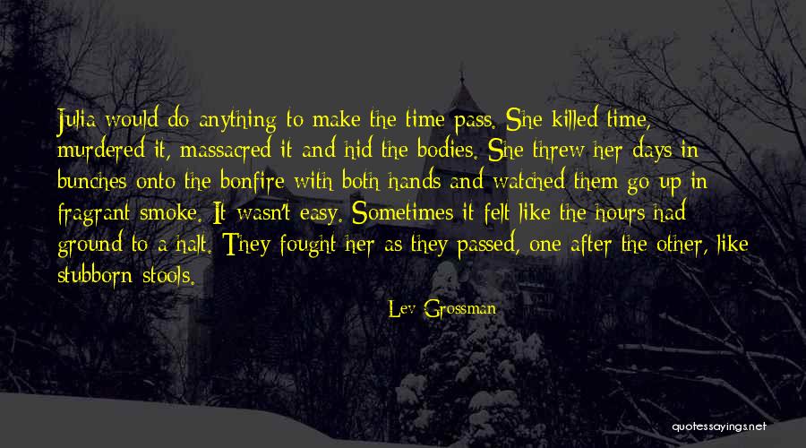 I Ve Seen This Many Tines Quotes By Lev Grossman I Ve Seen This Many Tines Quotes By Lev Grossman