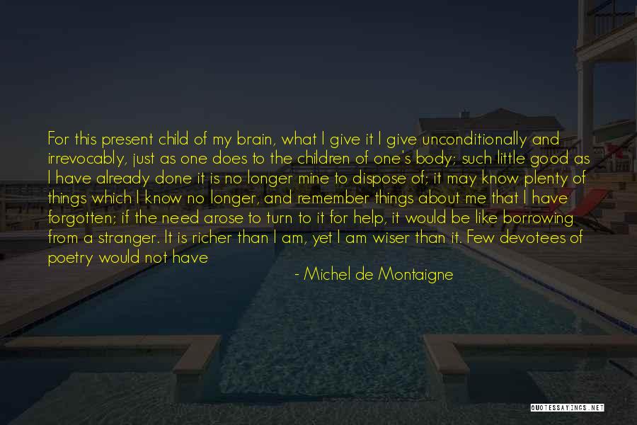I Vehadthisfriendship Quotes By Michel De Montaigne