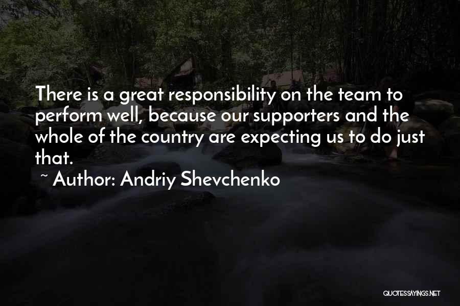 I Vitelloni Quotes By Andriy Shevchenko