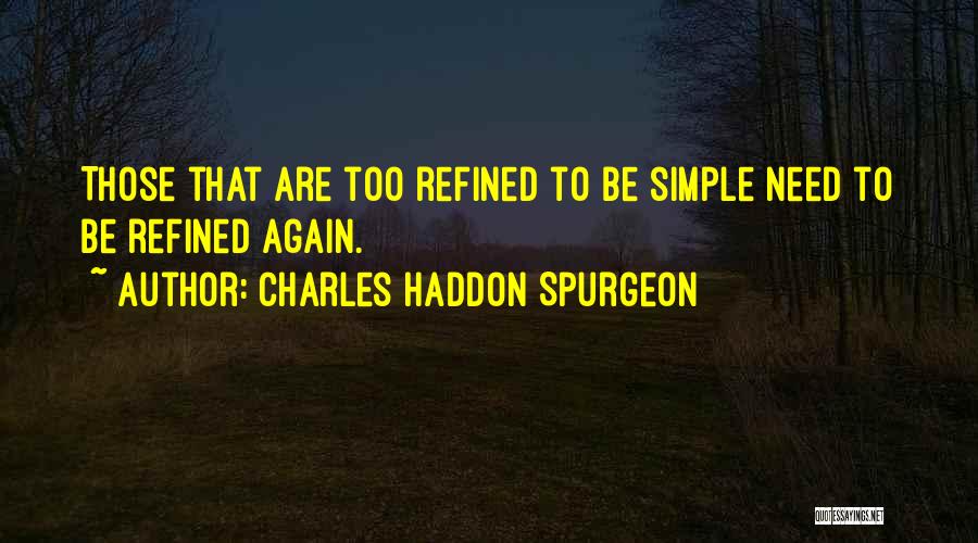 I Vitelloni Quotes By Charles Haddon Spurgeon